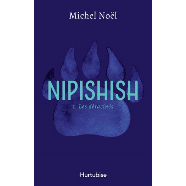 Les déracinés, Tome 1, Nipishish