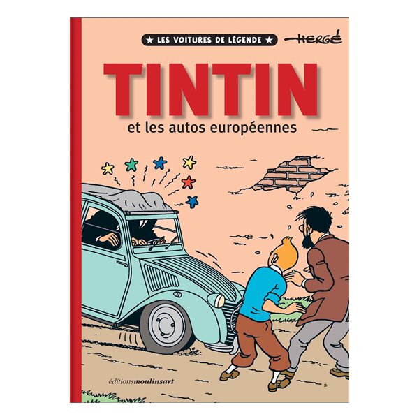 Tintin et les autos européennes : les voitures de légende