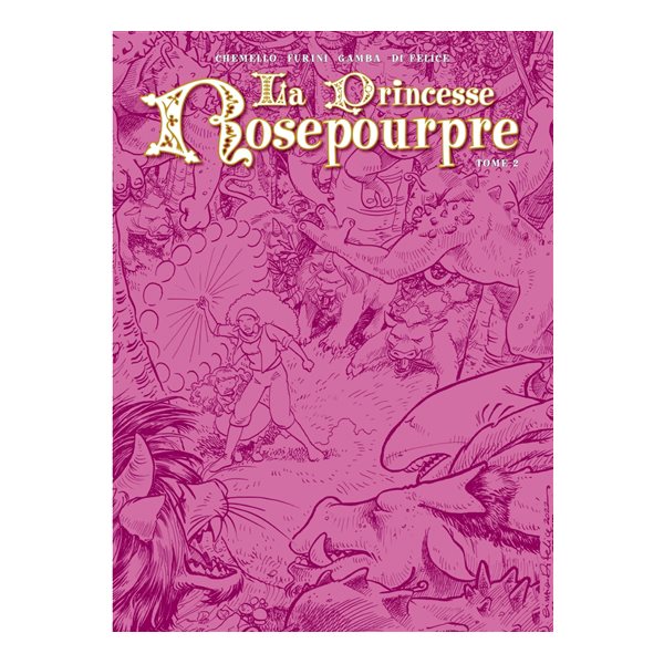 La princesse Rosepourpre, Vol. 2