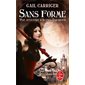 Sans forme : une aventure d'Alexia Tarabotti