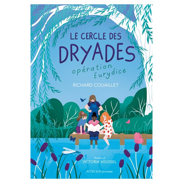 Opération Eurydice, Tome 1, Le cercle des dryades