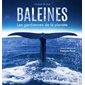 Baleines : les gardiennes de la planète : l'album du film