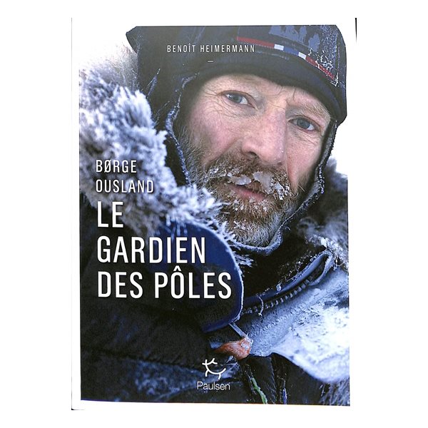 Borge Ousland : le gardien des pôles
