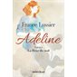 La fleur du mal, Tome 1, Adeline