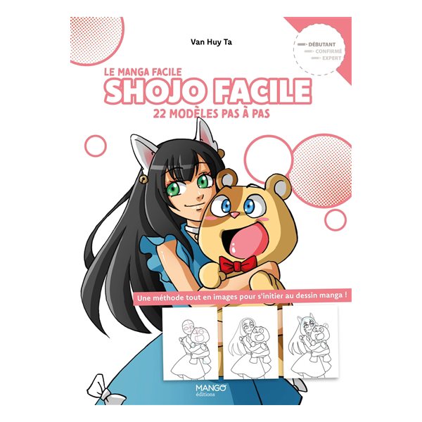 Shojo facile : 22 modèles pas à pas, débutant : une méthode tout en images pour s'initier au dessin manga !