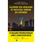 Guerre en Ukraine et nouvel ordre du monde