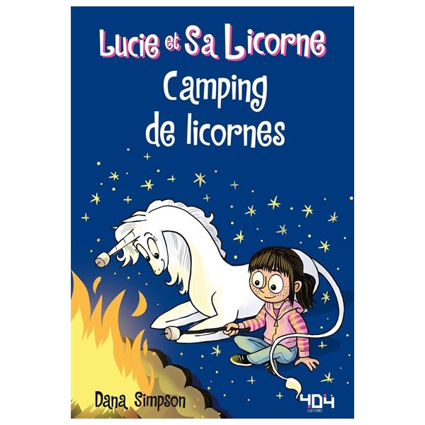 Camping de licornes, Tome 11, Lucie et sa licorne