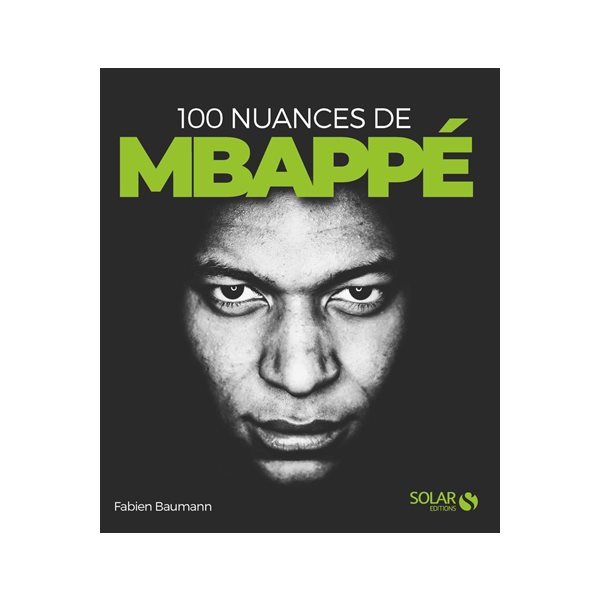 100 nuances de Mbappé
