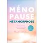 Ménopause métamorphose