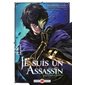 Je suis un assassin (et je surpasse le héros), Vol. 4