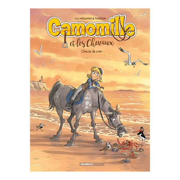 Cheval de mer, Tome 11, Camomille et les chevaux