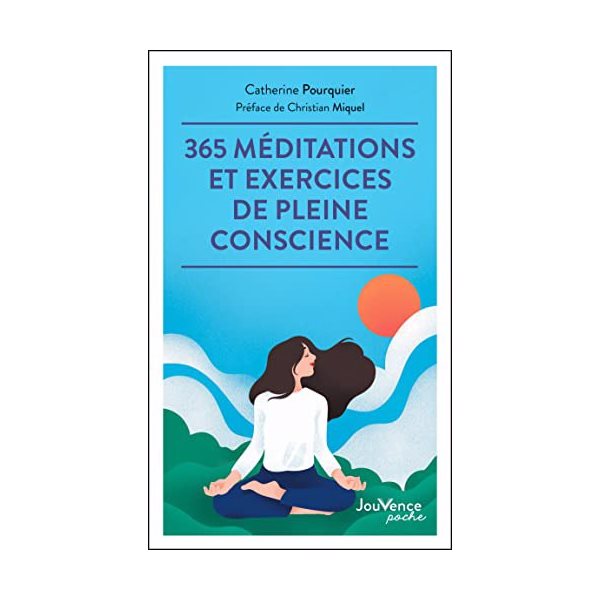 365 méditations et exercices de pleine conscience