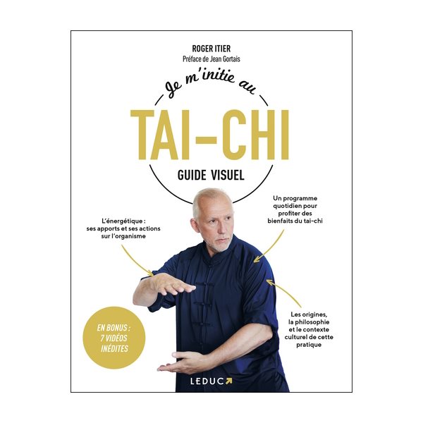 Je m'initie au tai-chi : guide visuel