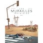 Les murailles invisibles, Vol. 1