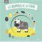 Les animaux de la ferme : avec 10 adorables animaux à découvrir !