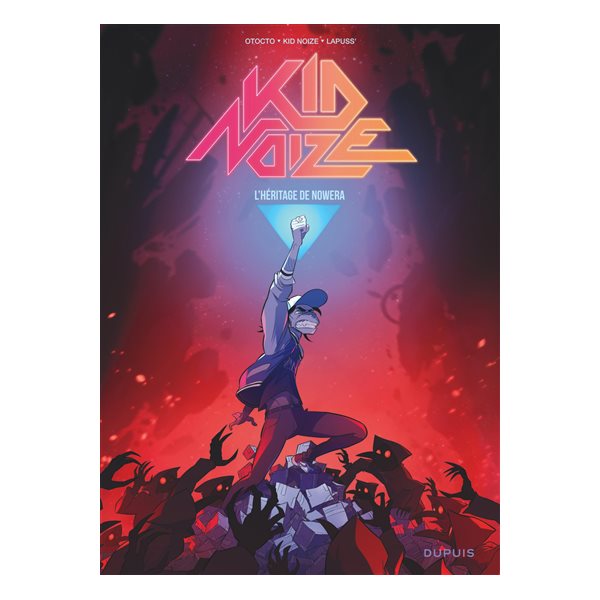 L'héritage de Nowera, Tome 3, Kid Noize