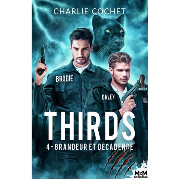 Grandeur et décadence : Thirds, T4