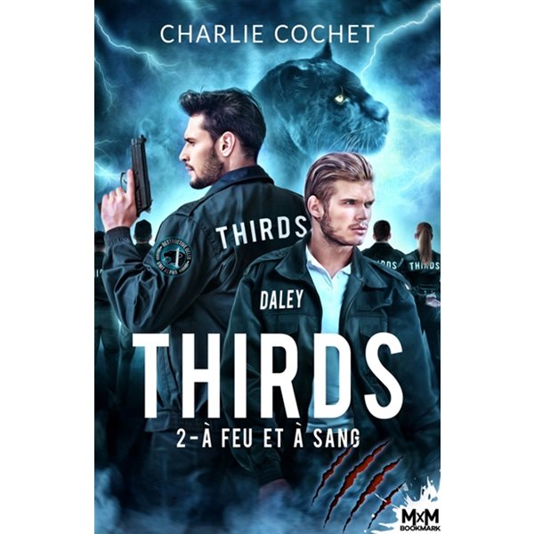 A feu et à sang : Thirds, T2