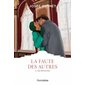 Les révoltes, Tome 3, La faute des autres