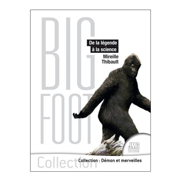 Bigfoot : de la légende à la science