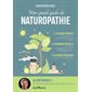 Mon grand guide de naturopathie