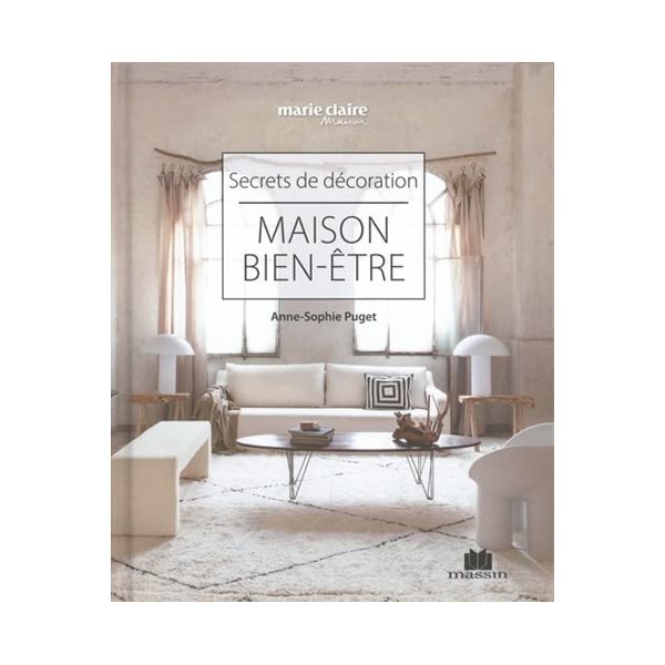 Maison bien-être : secrets de décoration