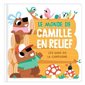 Le monde de Camille en relief : les amis de la campagne