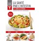 La Santé par l'intestin : 21 jours de menus