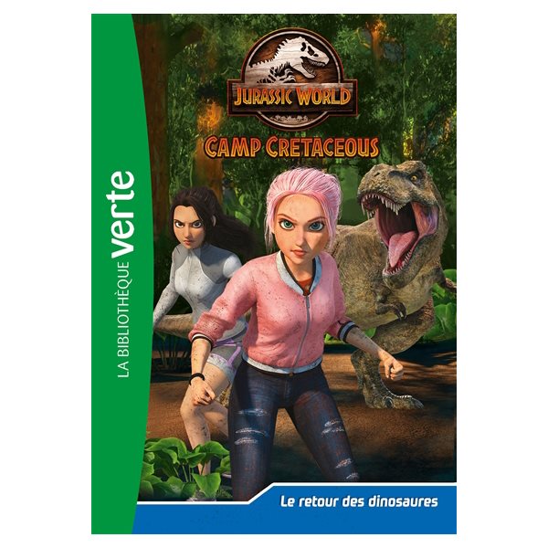 Le retour des dinosaures, Tome 16, Jurassic world : camp cretaceous