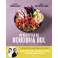 80 recettes de bouddha bol : légumes, graines, protéines