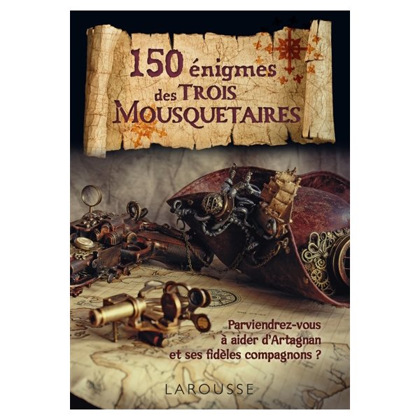 150 énigmes des 3 mousquetaires