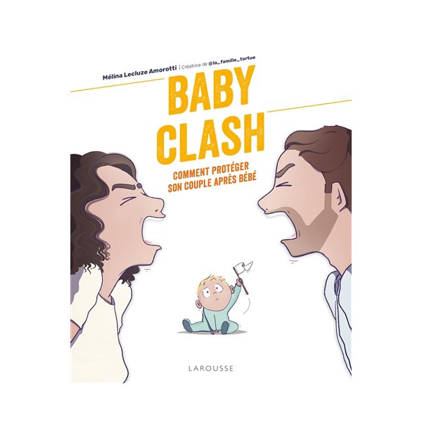 Baby clash : comment protéger son couple après bébé