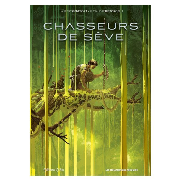 Chasseurs de sève