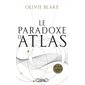 Le paradoxe d'Atlas, Tome 2, Atlas six