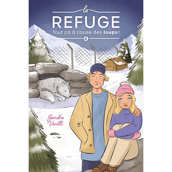 Tout ça à cause des loups!, Tome 4, Le refuge