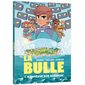 Bienvenue sur Adenaom, Tome 1, La Bulle