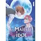 Sa majesté l'idol, Vol. 1