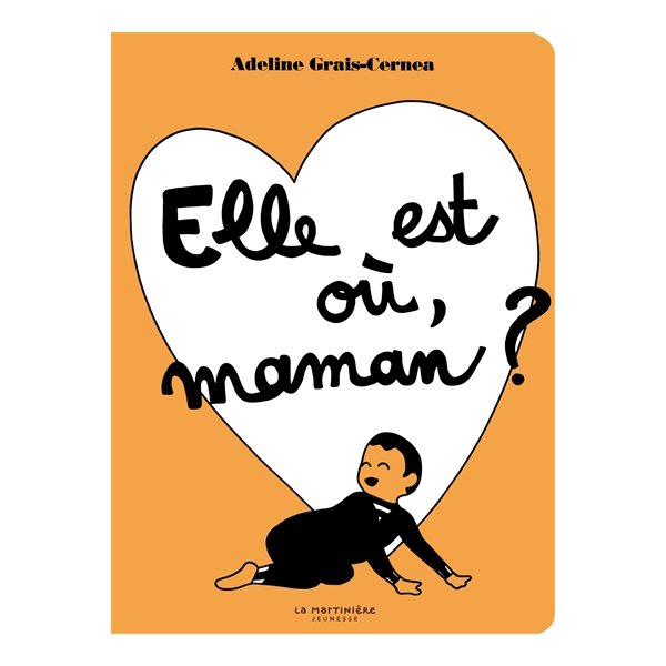 Elle est où, maman ?