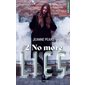 No more lies, Tome 2