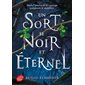 Un sort si noir et éternel, Tome 1, The cursebreakers