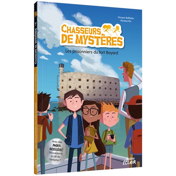 Les prisonniers du Fort Boyard, Tome 7,  Chasseurs de mystères