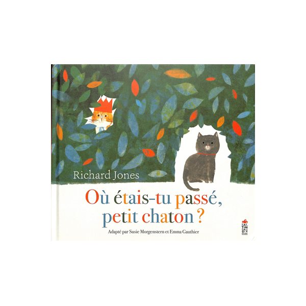 Où étais-tu passé, petit chaton ?