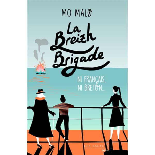 Ni Français, ni Breton..., Tome 2, La Breizh brigade