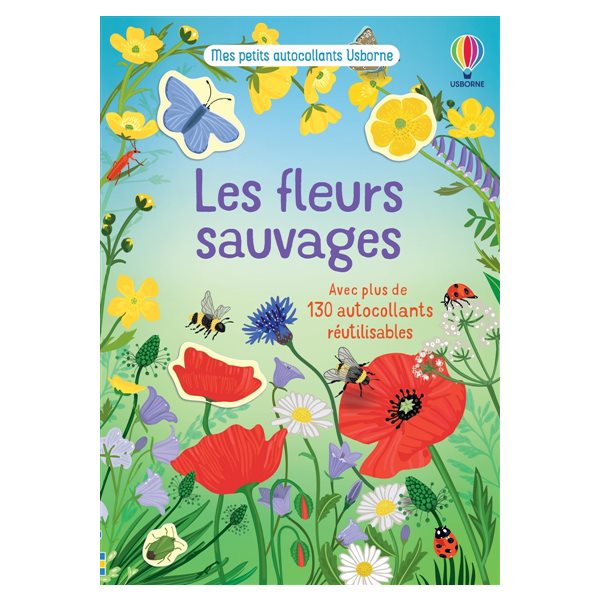 Les fleurs sauvages : Mes petits autocollants Usborne