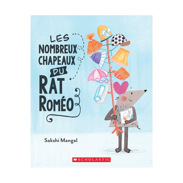 Les nombreux chapeaux du rat Roméo