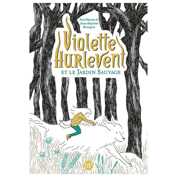 Violette Hurlevent et le Jardin sauvage