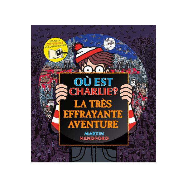 Où est Charlie ? : la très effrayante aventure