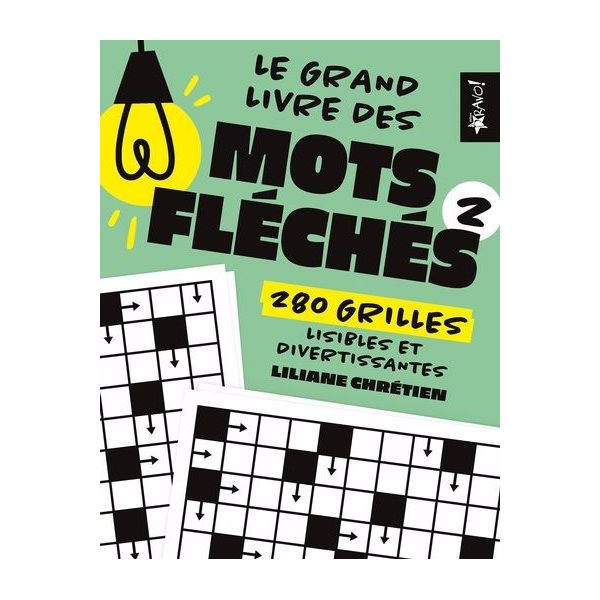 Grand livre des mots fléchés T.02