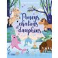 Poneys, chatons et dauphins