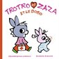 Trotro et Zaza et le bobo